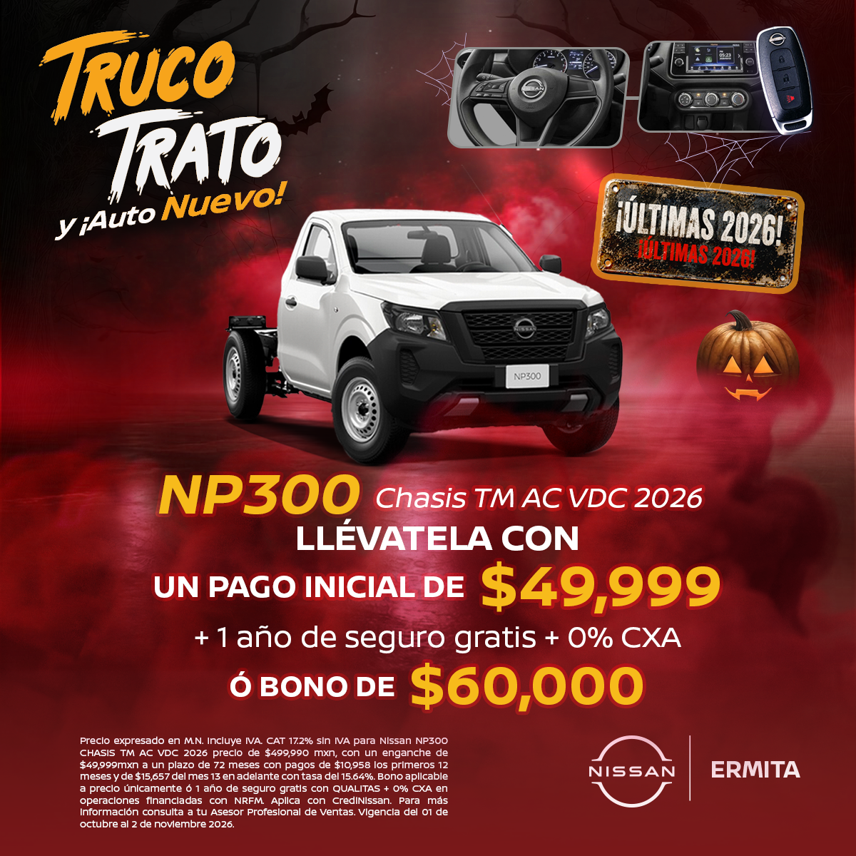 LLÉVATELA CON UN PAGO INICIAL DE $49,999
+ 1 año de seguro gratis + 0% CXA